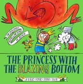The Princess With The Blazing Bottom