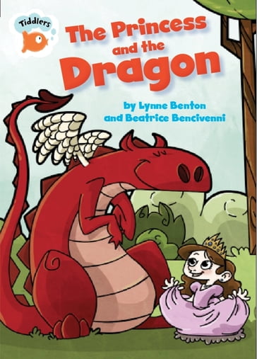 The Princess and the Dragon - Lynne Benton