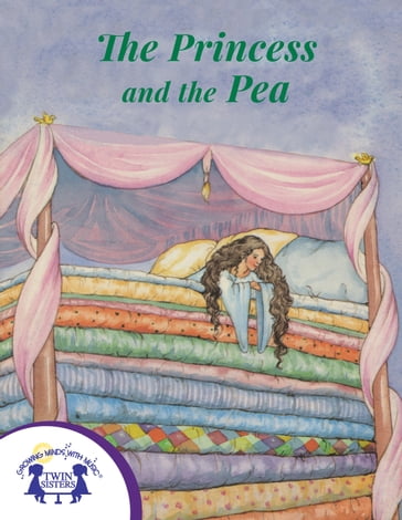The Princess and the Pea - Hans Christian Andersen - Kari James