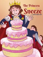 The Princess and the Sneeze