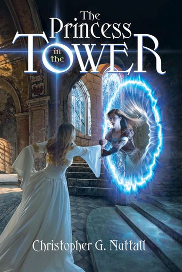 The Princess in the Tower - Christopher Nuttall