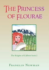 The Princess of Flourae