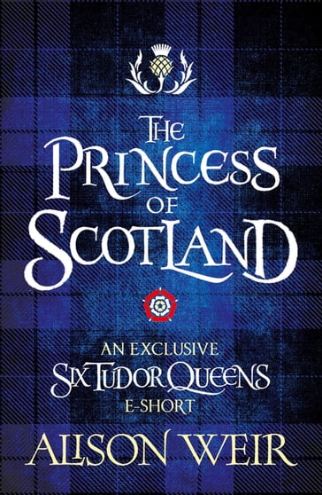 The Princess of Scotland - Alison Weir