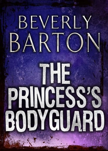 The Princess's Bodyguard - Beverly Barton