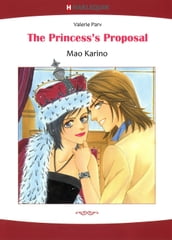 The Princess s Proposal (Harlequin Comics)