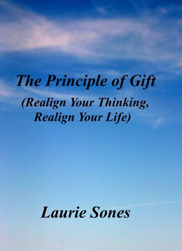 The Principle of Gift - Laurie Sones