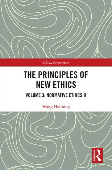 The Principles of New Ethics III - Wang Haiming