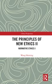 The Principles of New Ethics II