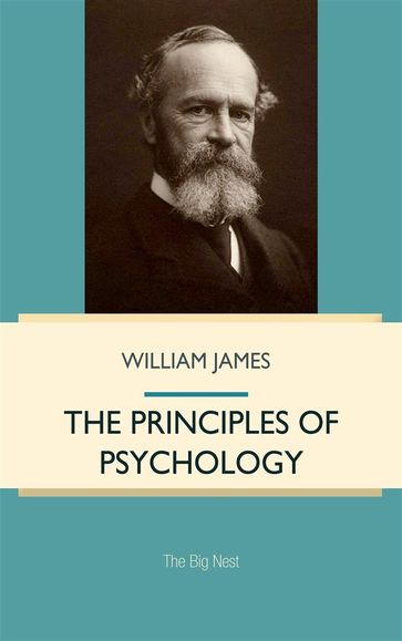 The Principles of Psychology - William James