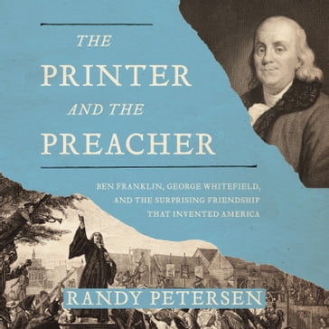 The Printer and the Preacher - Randy Petersen