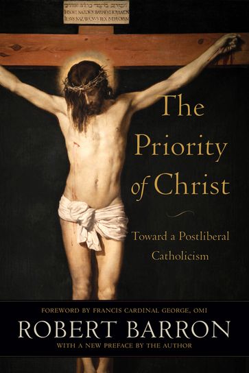 The Priority of Christ - Robert Barron