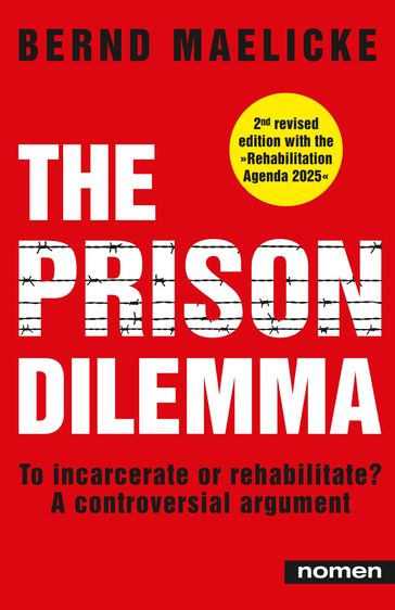 The Prison Dilemma - Bernd Maelicke