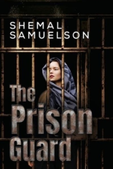 The Prison Guard - Shemal Samuelson