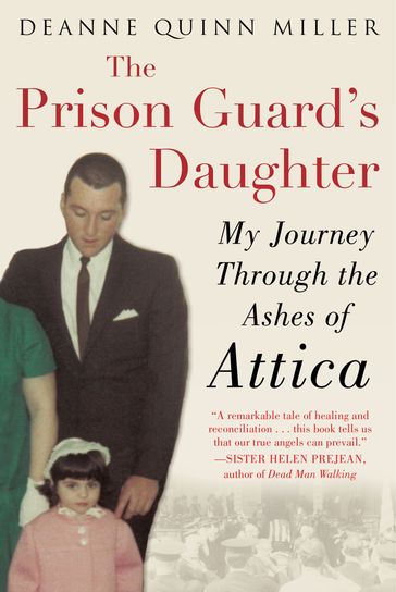 The Prison Guard's Daughter - Deanne Quinn Miller