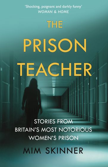 The Prison Teacher - Mim Skinner