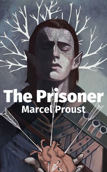 The Prisoner - Marcel Proust