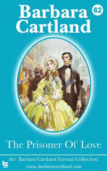 The Prisoner Of Love - Barbara Cartland