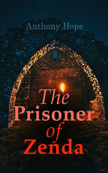 The Prisoner of Zenda - Anthony Hope