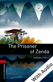 The Prisoner of Zenda - With Audio Level 3 Oxford Bookworms Library