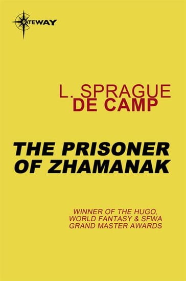 The Prisoner of Zhamanak - L. Sprague deCamp