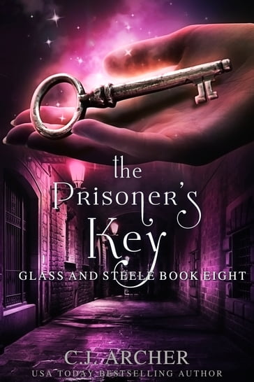 The Prisoner's Key - C.J. Archer