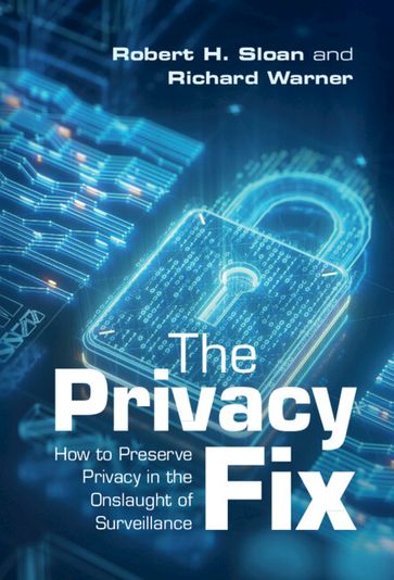 The Privacy Fix - Robert H. Sloan - Richard Warner