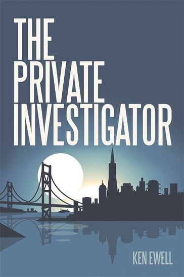 The Private Investigator - Ken Ewell