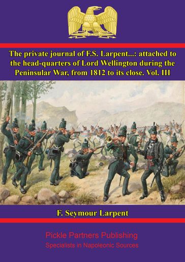 The Private Journal of F.S. Larpent - Vol. III - F. Seymour Larpent