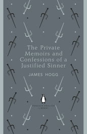 The Private Memoirs and Confessions of a Justified Sinner