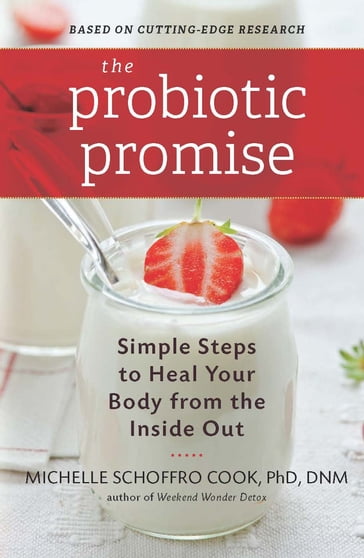 The Probiotic Promise - Michelle Schoffro Cook