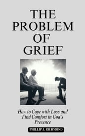 The Problem Of Grief