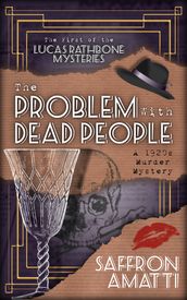 The Problem With Dead People
