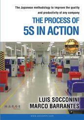 The Process of 5s in Action
