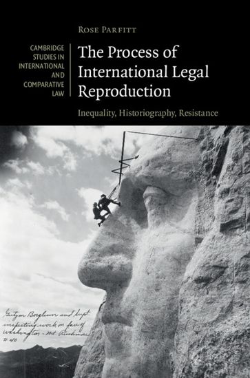 The Process of International Legal Reproduction - Rose Parfitt