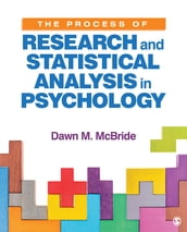 The Process of Research and Statistical Analysis in Psychology