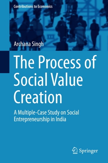 The Process of Social Value Creation - Archana Singh