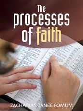 The Processes of Faith