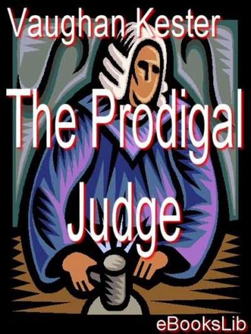 The Prodigal Judge - Vaughan Kester