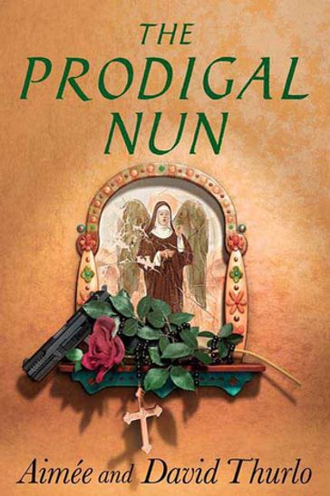 The Prodigal Nun - Aimée Thurlo - David Thurlo