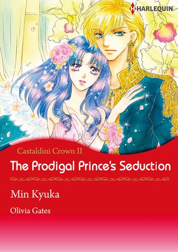 The Prodigal Prince's Seduction (Harlequin Comics) - Olivia Gates