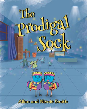 The Prodigal Sock - Allan - Nicole Smith