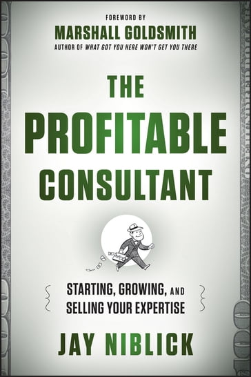 The Profitable Consultant - Jay Niblick