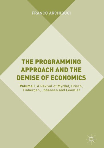 The Programming Approach and the Demise of Economics - Franco Archibugi
