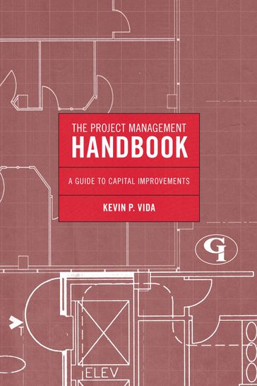 The Project Management Handbook - Kevin P. Vida