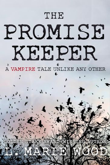 The Promise Keeper - L .Marie Wood