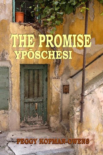 The Promise Ypóschesi - Peggy Kopman-Owens