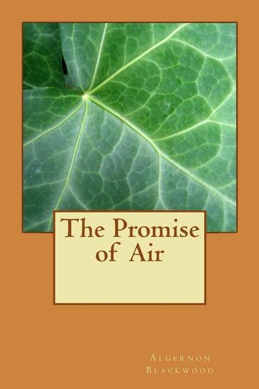 The Promise of Air - Algernon Blackwood