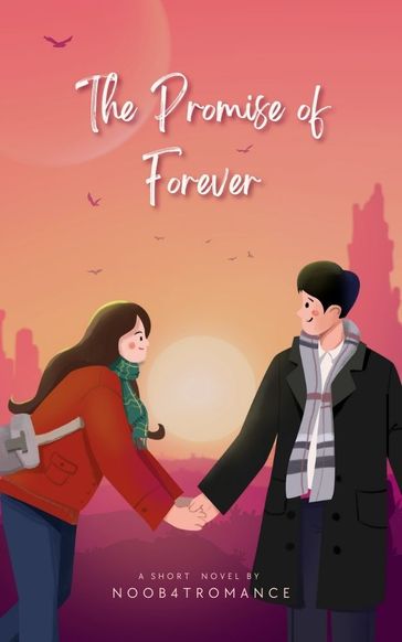 The Promise of Forever - NOOB4TROMANCE