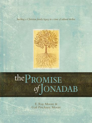 The Promise of Jonadab - E. Ray Moore - Gail Pinckney Moore