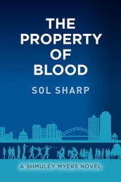 The Property of Blood